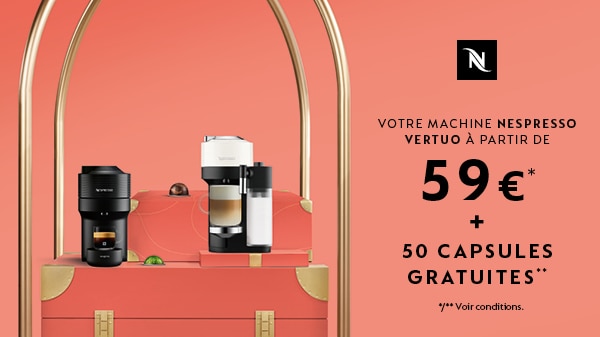 Take advantage of our Nespresso Vertuo offers